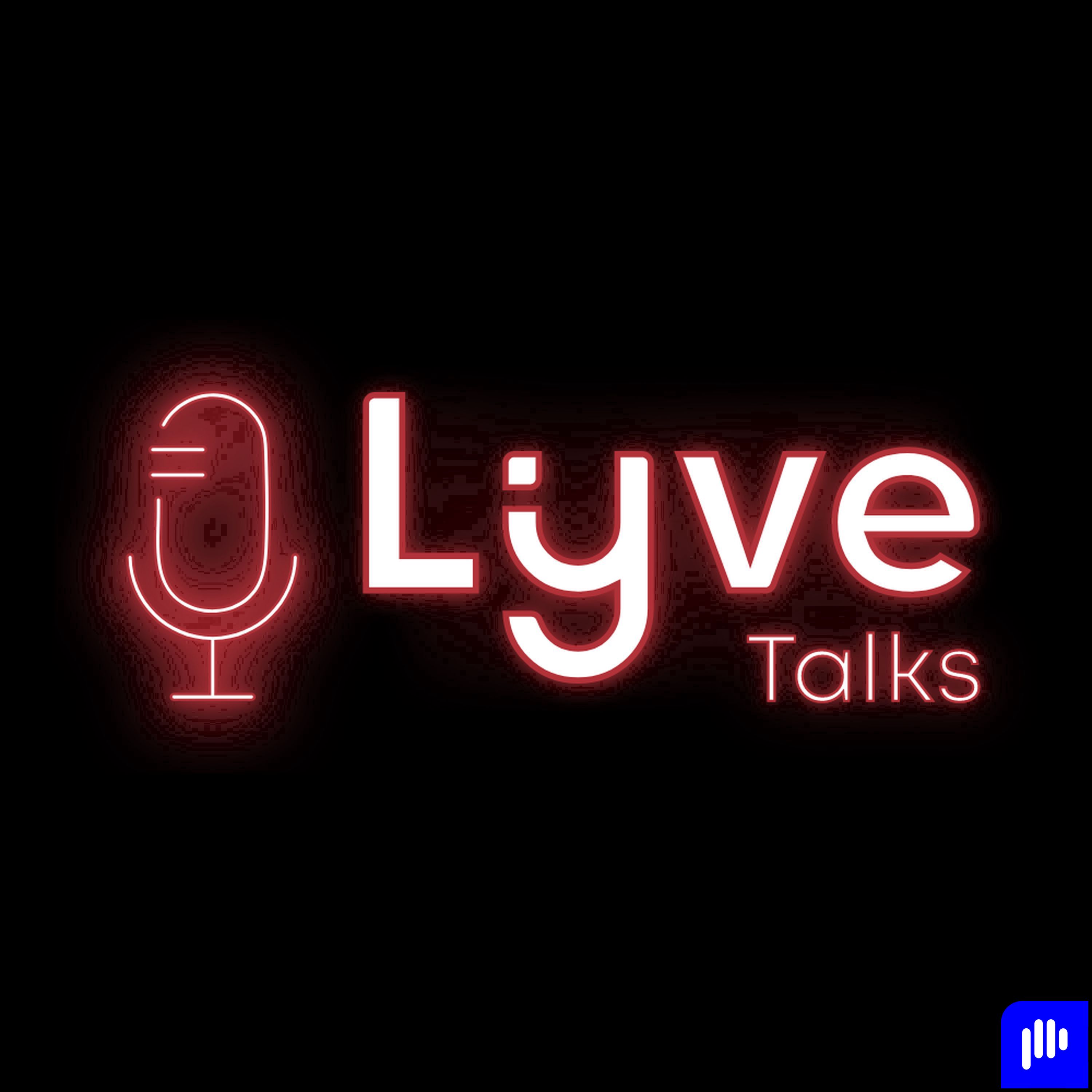 Lyve Talks