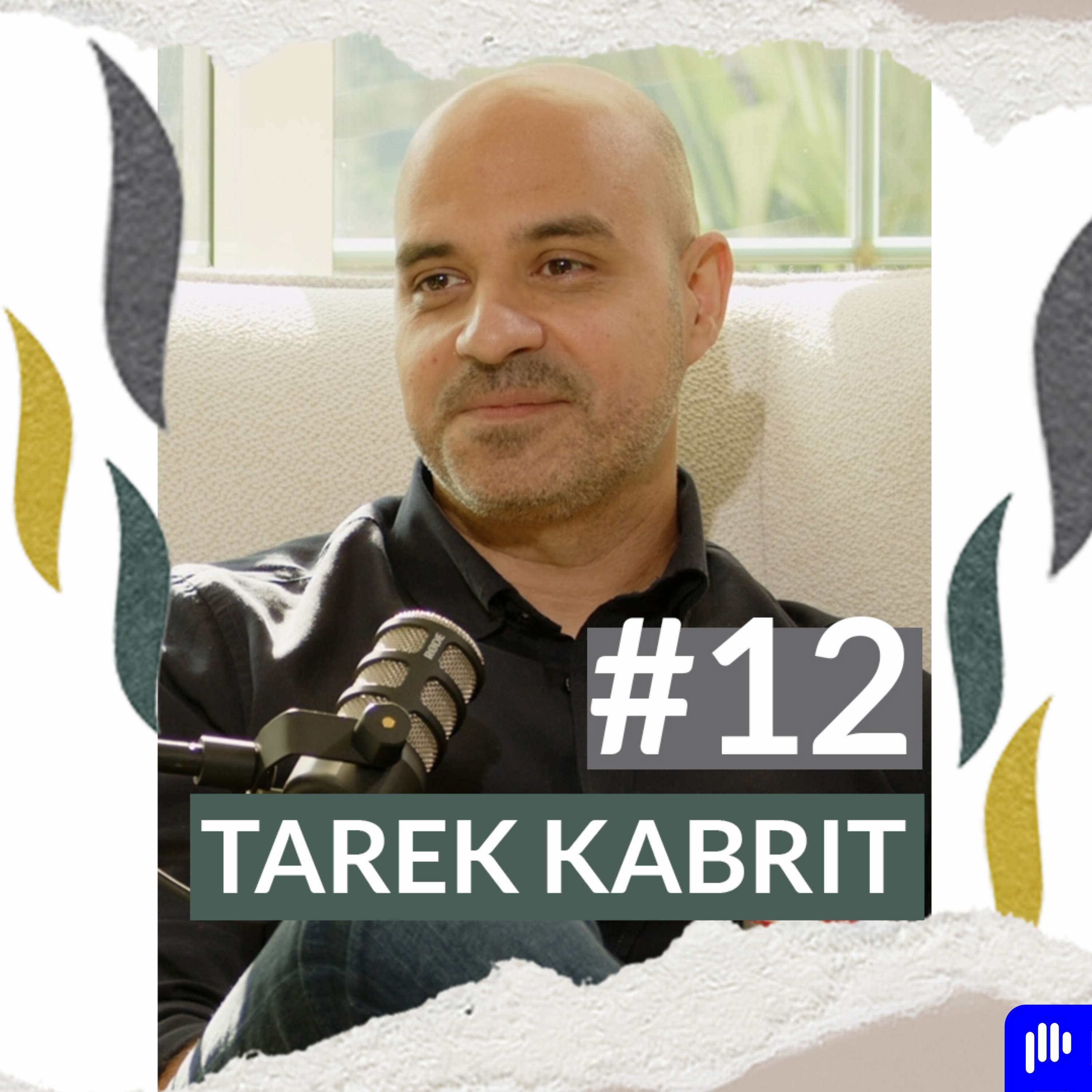 The Insight Track with Tarek Kabrit- Unveiling the Entrepreneurial Drive