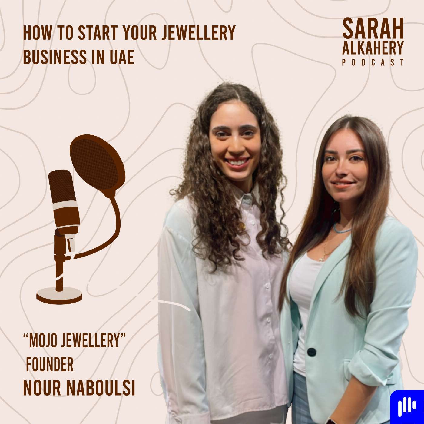 ازاي تفتحي بيزنس في تصميم المجوهرات في الإمارات-مع سارة القاهري ونور نابلسي مؤسسة mojo jewelry