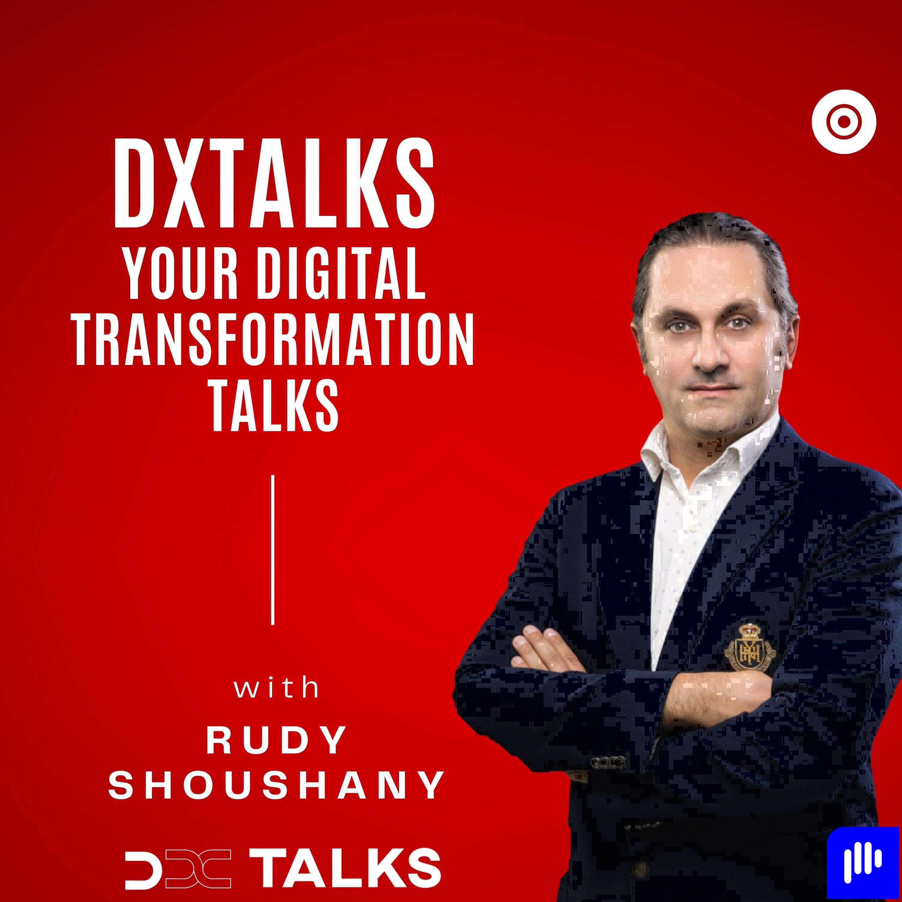 DxTalks CryptoTalks Podcast Hosted by Rudy Shoushany